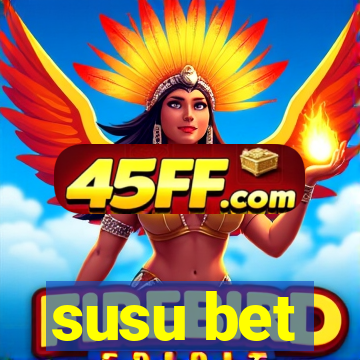 susu bet